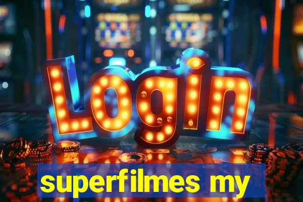 superfilmes my